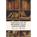 The Ballad of Reading Gaol (annotated)