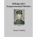 Milledgeville's Sesquicentennial Murders