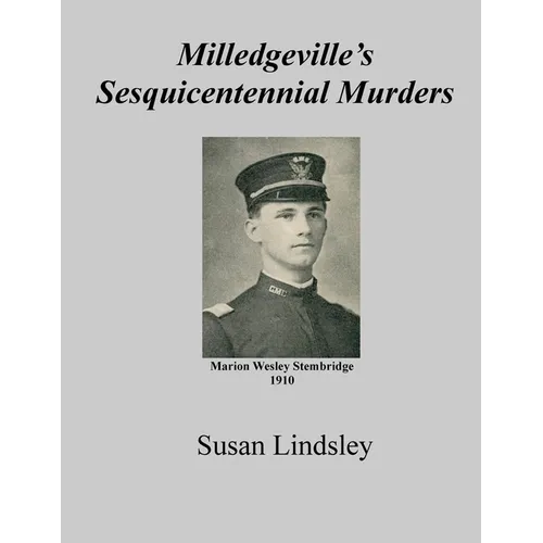 Milledgeville's Sesquicentennial Murders