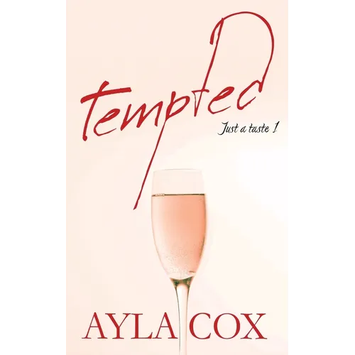 Tempted: A Best Friends to Lovers Spicy Romance