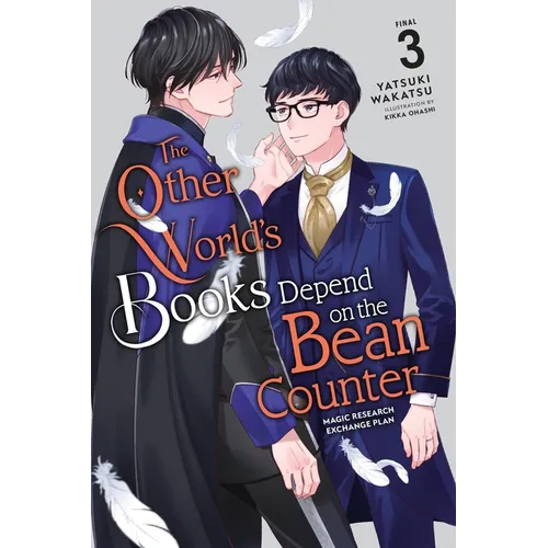 The Other World's Books Depend on the Bean Counter, Vol. 3 (Light Novel): Magic Research Exchange Plan