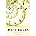 Past Loves: A Play in One Act