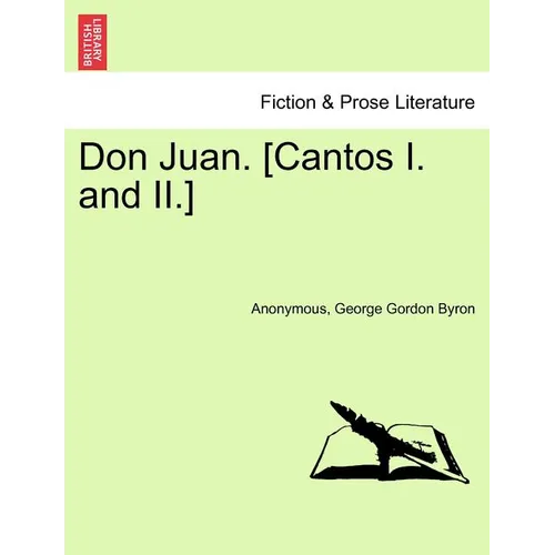 Don Juan. [Cantos I. and II.]