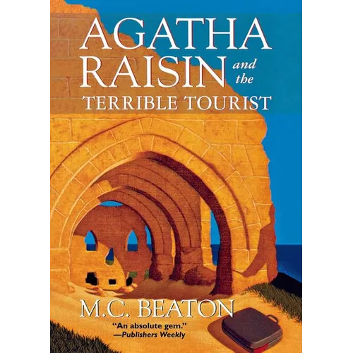 Agatha Raisin and the Terrible Tourist