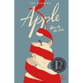 Apple: (Skin to the Core)