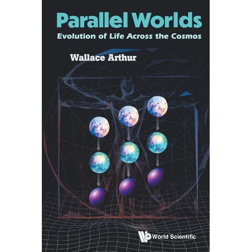 Parallel Worlds: Evolution of Life Across the Cosmos