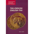Twi-English/English-Twi Concise Dictionary