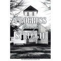 Progress Through Struggle