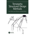 Tensegrity Structures Design Methods
