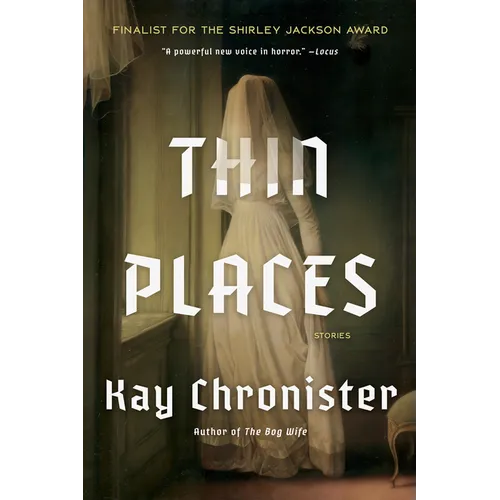 Thin Places: Stories
