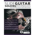 Slide Guitar Soloing Techniques