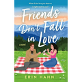 Friends Don't Fall in Love