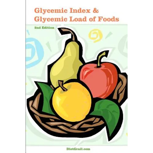 Glycemic Index and Glycemic Load of Foods