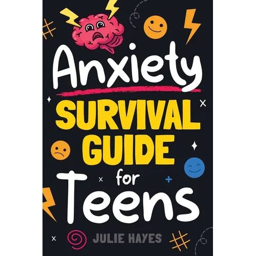 Anxiety Survival Guide for Teens