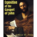 Exposition of the Gospel of John