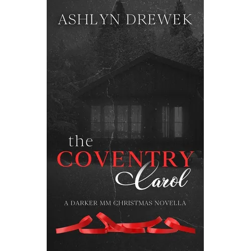 The Coventry Carol: A Darker MM Christmas Novella