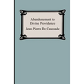 Abandonment To Divine Providence