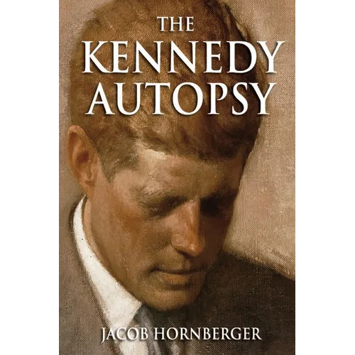The Kennedy Autopsy