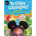 Yo Gabba Gabbaland!: Gabbatastic Sticker and Activity Book