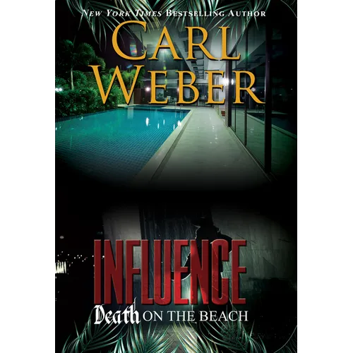 Influence: Death on the Beach: An Influence Novel