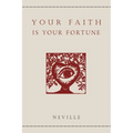 Your Faith Is Your Fortune