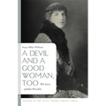 A Devil and a Good Woman, Too: The Lives of Julia Peterkin
