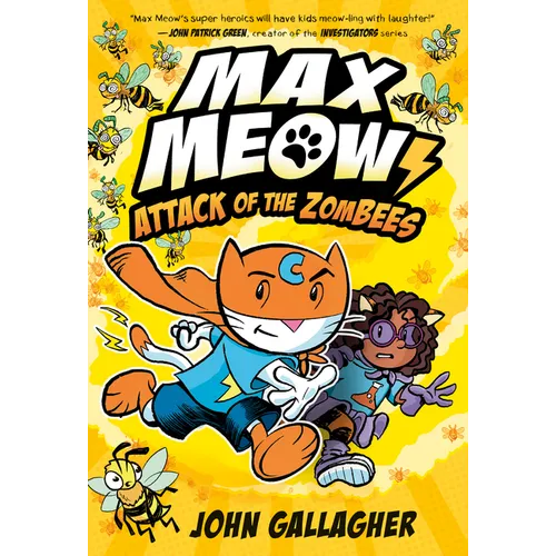 Max Meow 5: Attack of the Zombees: (A Graphic Novel)