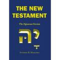The New Testament: The Nazarean Version