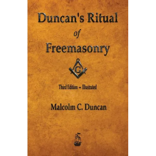 Duncan's Ritual of Freemasonry - Illustrated