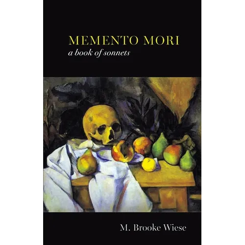Memento Mori: a book of sonnets