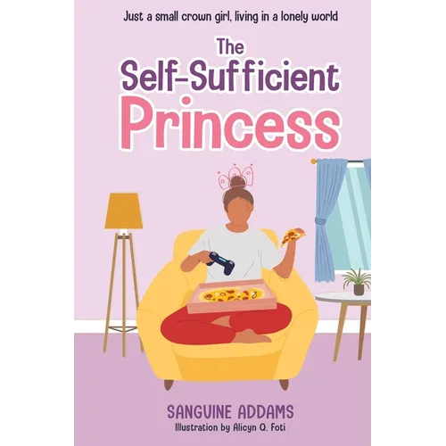 The Self-Sufficient Princess