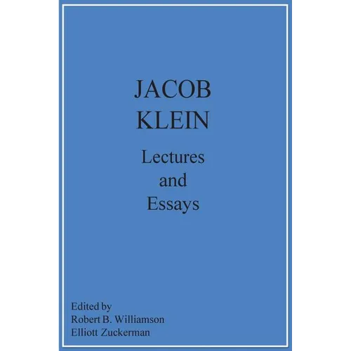 Jacob Klein Lectures and Essays
