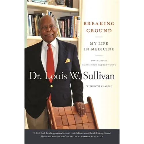 Breaking Ground: My Life in Medicine