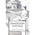 Dandelion Cottage