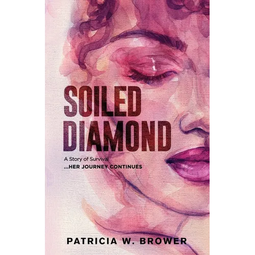 Soiled Diamond: The Story Continues