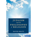 Judaism and the Philosophy of Religion