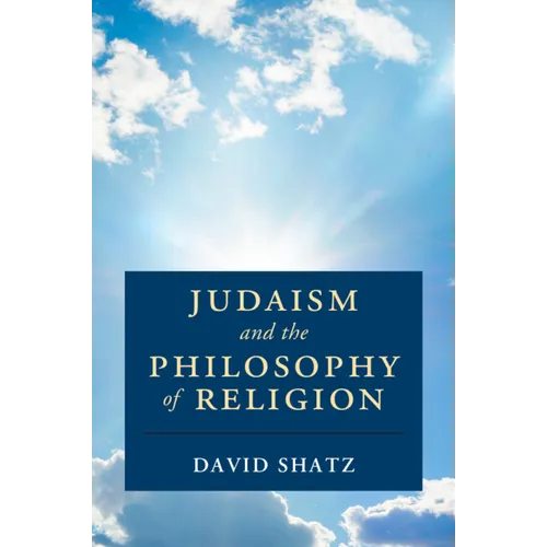 Judaism and the Philosophy of Religion