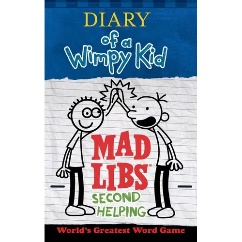 Diary of a Wimpy Kid Mad Libs: Second Helping: World's Greatest Word Game