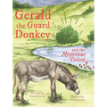 Gerald the Guard Donkey and the Mysterious Visitor