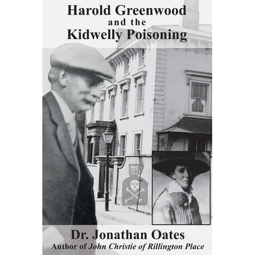 Harold Greenwood and the Kidwelly Poisoning