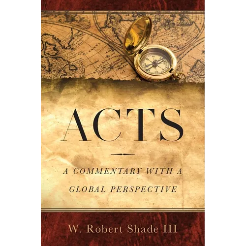 Acts: A Commentary with a Global Perspective