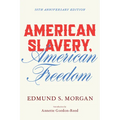 American Slavery, American Freedom