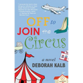 Off to Join the Circus