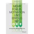 Mehr Fokus, Motivation und Erfolg mit OKR