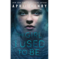 The Girl I Used to Be