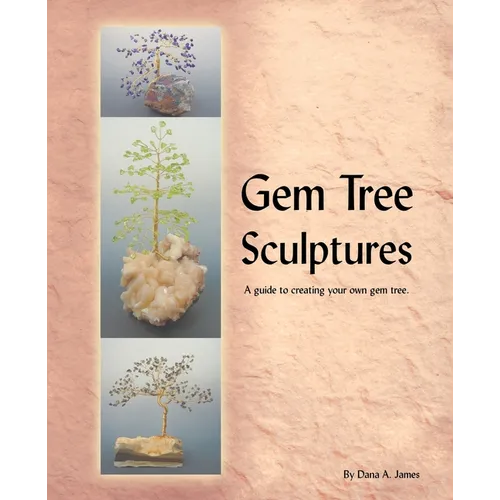 Gem Tree Sculptures: A Guide to Creating Your Own Gem Tree
