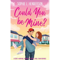 Could You Be Mine?: A heart-warming, friends-to-lovers, small-town romance