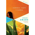 Gabriela, clavo y canela / Gabriela Clove Cinnamon