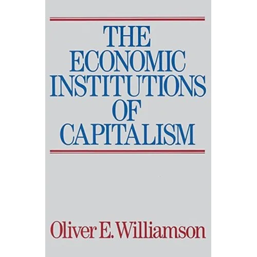 The Economic Intstitutions of Capitalism
