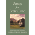 Songs from Fern's Pond: Composing a Life with Courage, Gratitude, and Joy